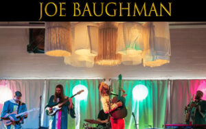 JUNE 2024 ARTIST OF THE MONTH - JOE BAUGHMAN