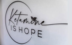 Ketamine is Hope - A New Path to Healing
