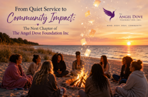 From Quiet Service to Community Impact - The Next Chapter of The Angel Dove Foundation Inc