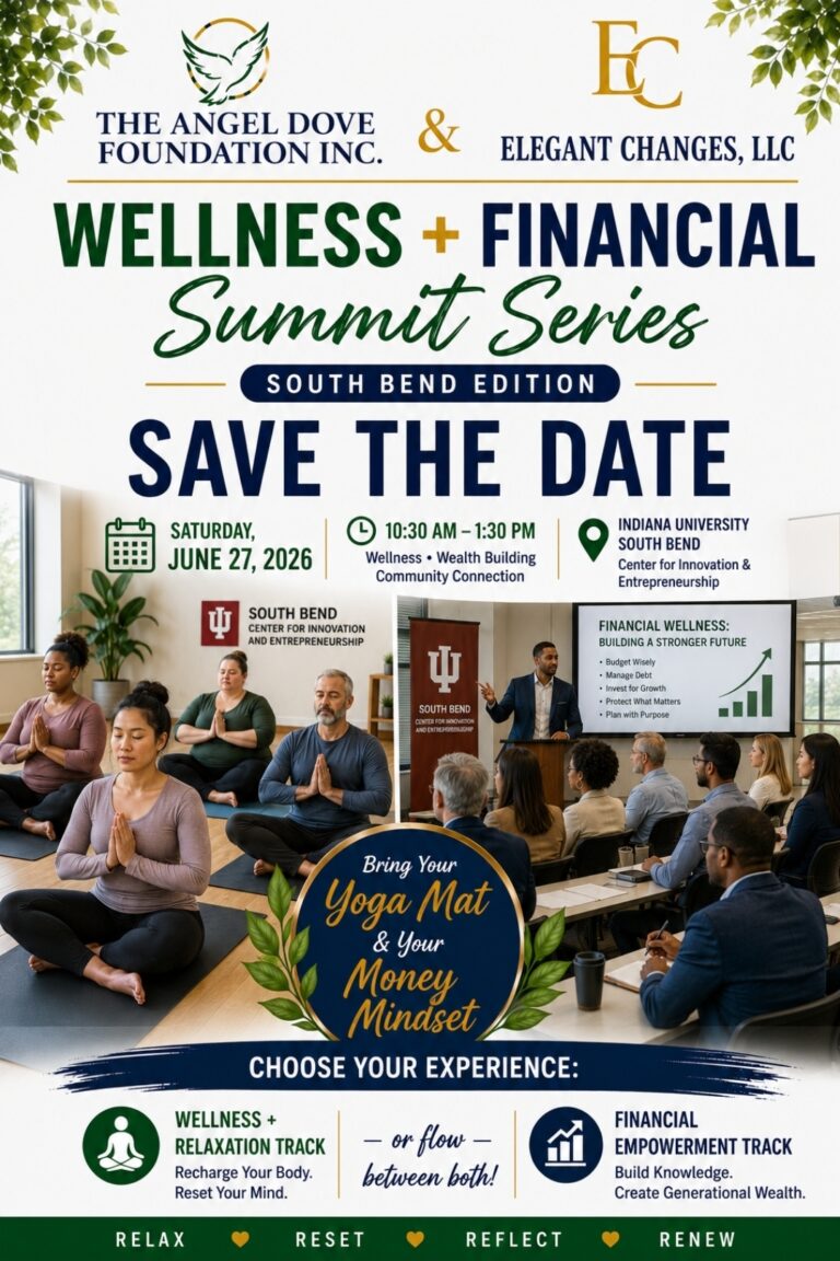 Wellness & Financial Summit Series - The Angel Dove Foundation Inc & Elegant Changes LLC